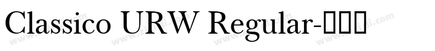 Classico URW Regular字体转换